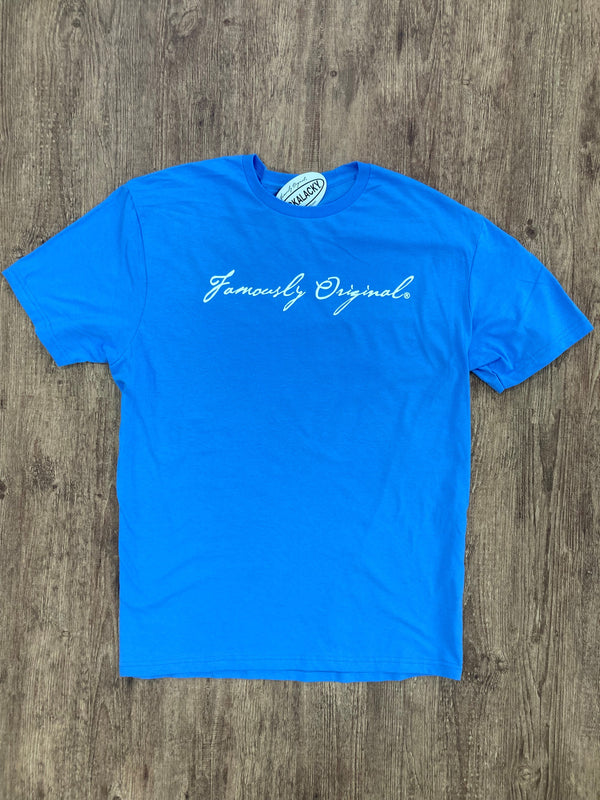 Famously Original T-Shirt